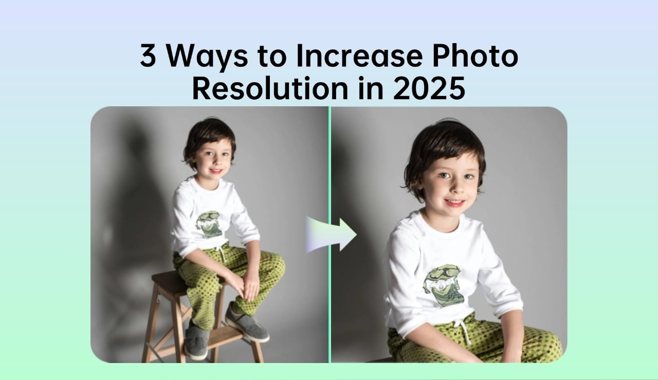 3 Ways to Increase Photo Resolution: 2025 Guide