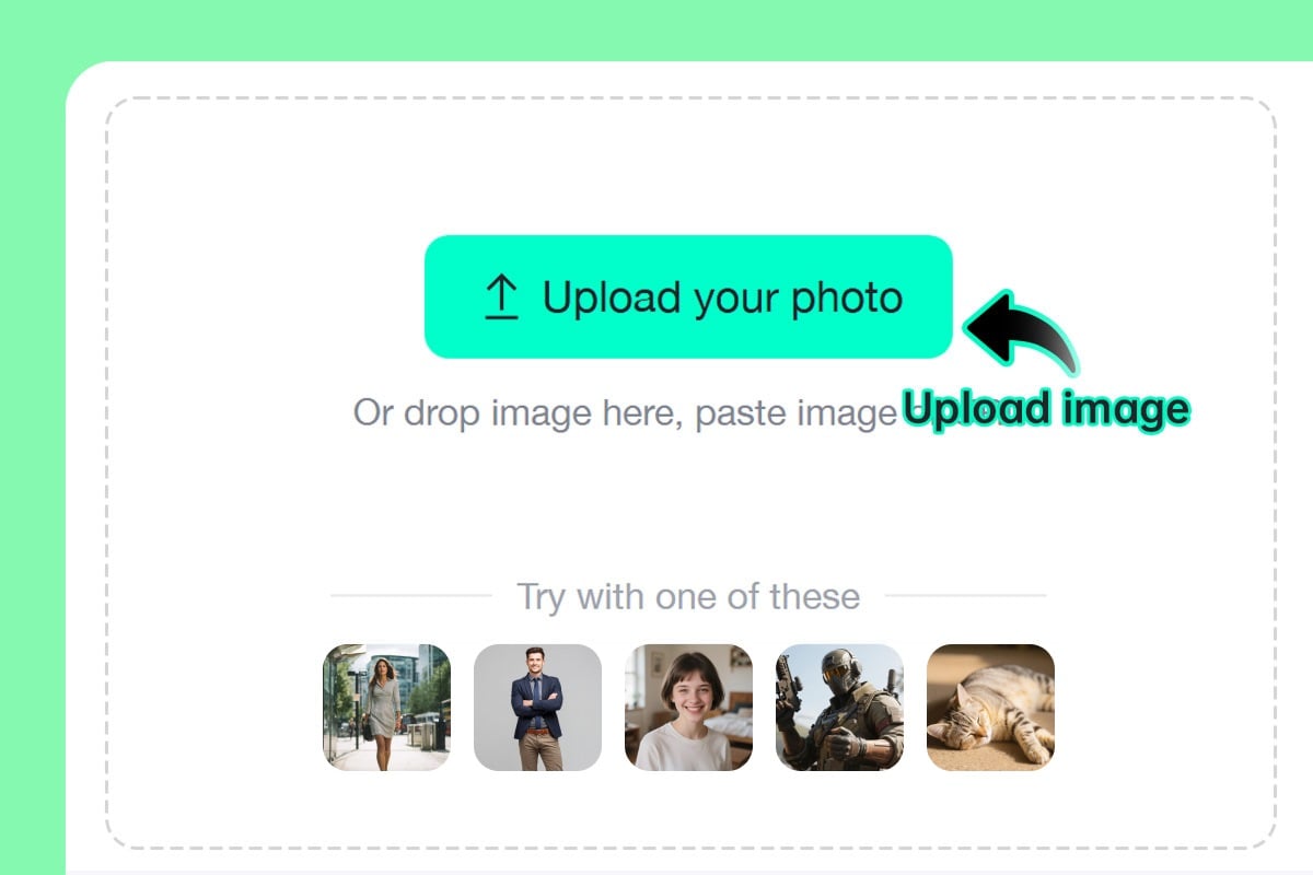 Step 1: Upload Your Photo Step 1: Upload Your Photo