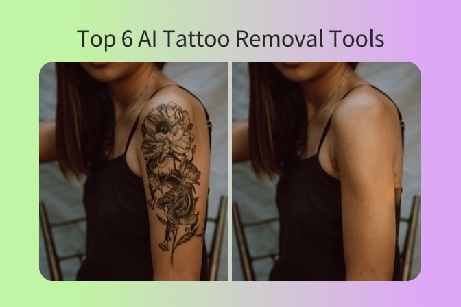 Top 6 AI Tattoo Removal Tools: Erase Tattoos from Photos
