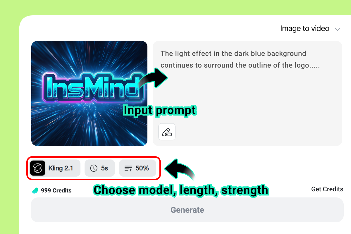 Step 2: Enter your prompt, select duration and strength