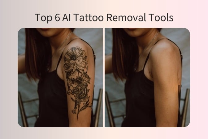 Top 6 AI Tattoo Removal Tools: Erase Tattoos from Photos