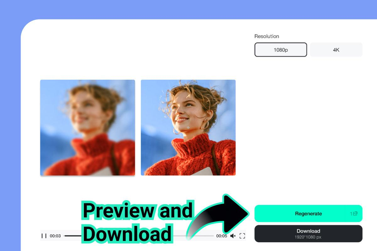 Preview the enhanced video and download it once finished.