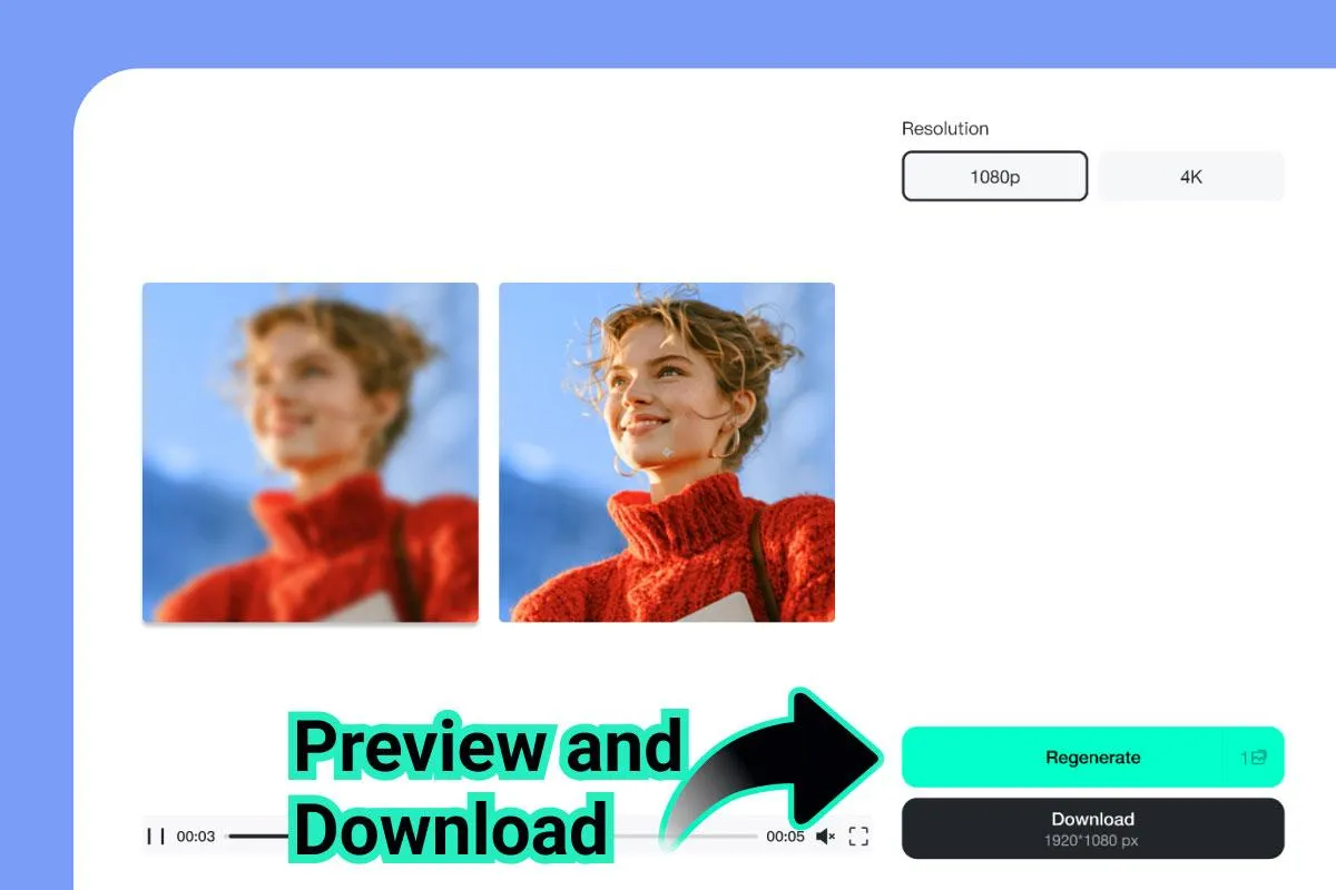 Preview the enhanced video and download it once finished.