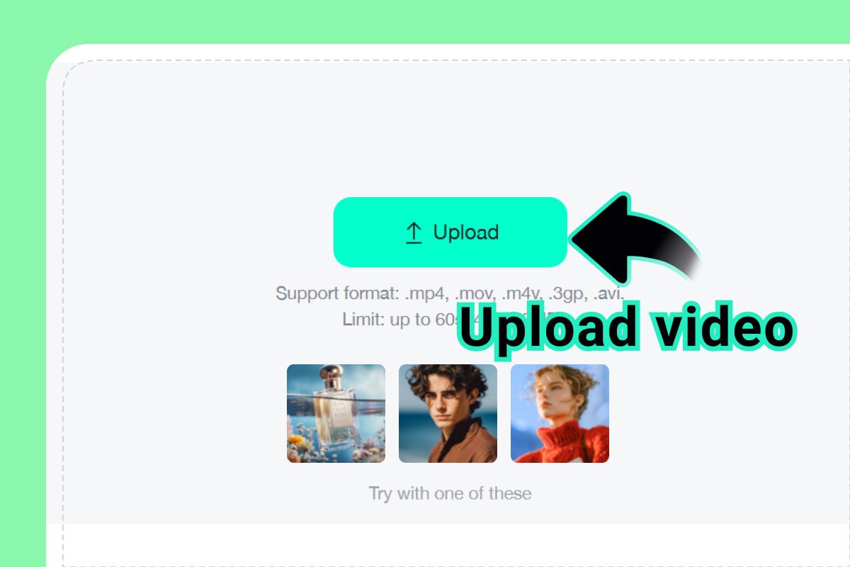 Step 1: Upload Your Video Step 1: Upload Your Video