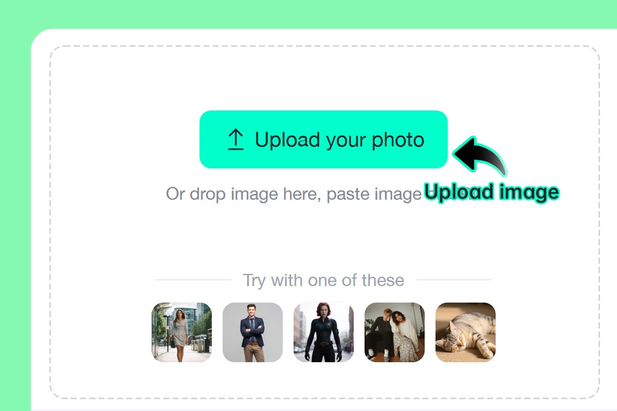 Step 1: Upload Your Photo Step 1: Upload Your Photo