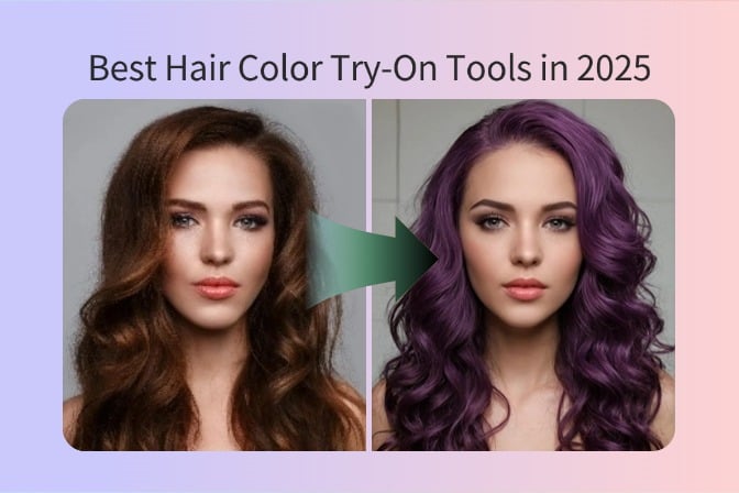 Try Before You Dye: Best Hair Color Try-On Tools in 2025