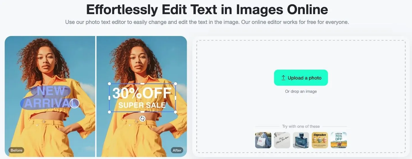 Use our free online editor to effortlessly change text in images.