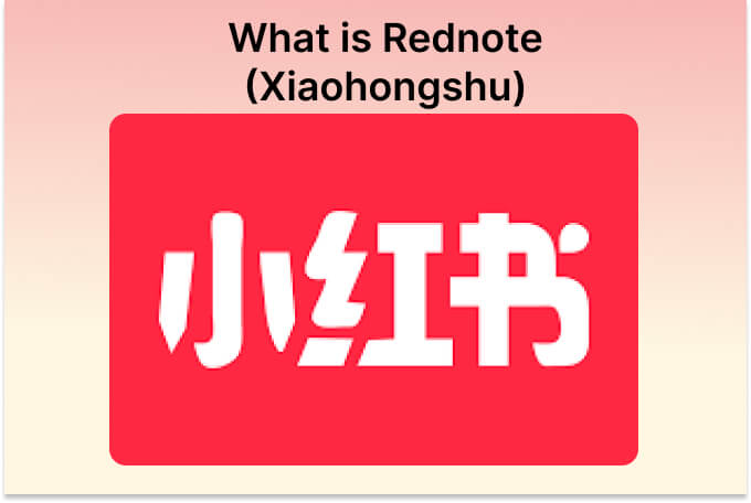 What is REDnote (Xiaohongshu) and Why Are TikTok Users Downloading It