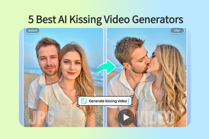 5 Best AI Kissing Video Generators of 2025 [Tested] 