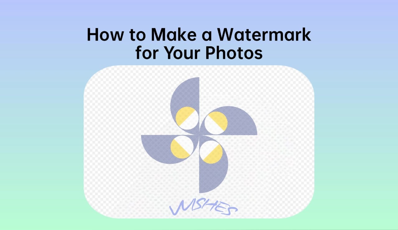 How to Make a Watermark for Your Photos?