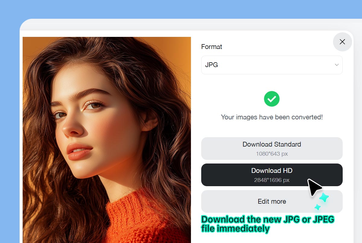 Step 3: Download your new JPG or JPEG file instantly.