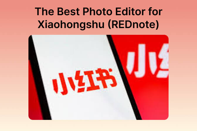 The Best Photo Editor for Xiaohongshu (REDnote) - insMind