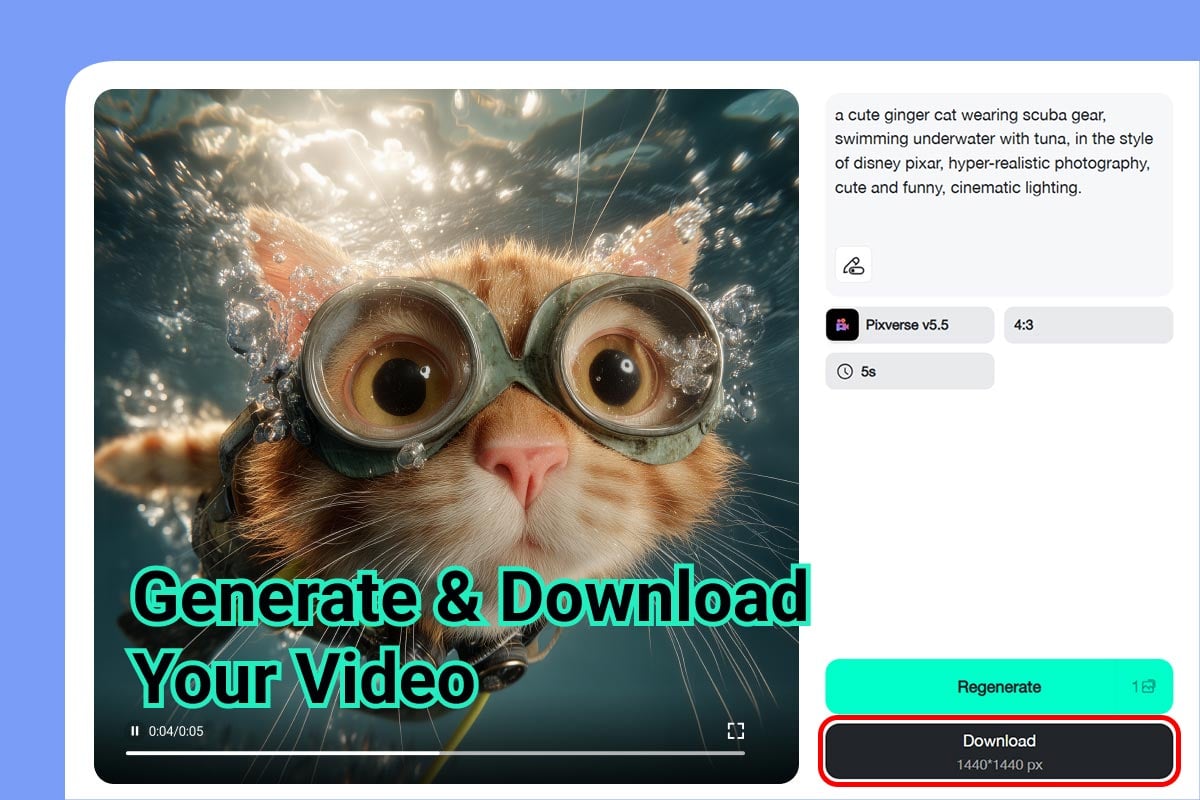 Step 4: Generate & Download Your Video