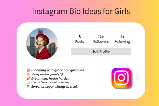 Instagram Bio Ideas for Girls: Tips and Tools to Elevate Your Profile