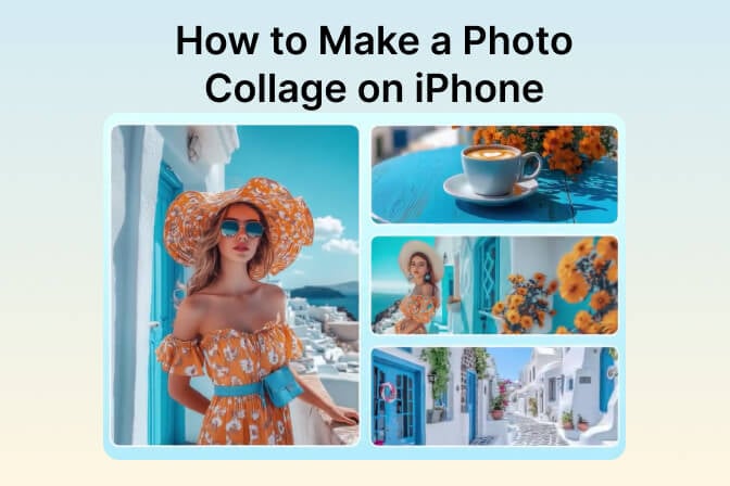 How to Make a Photo Collage on iPhone with Easy Steps