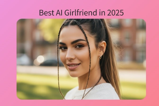 5 Best AI Girlfriend to Try in 2025: Your Ultimate Guide 5 Best AI Girlfriend to Try in 2025: Your Ultimate Guide